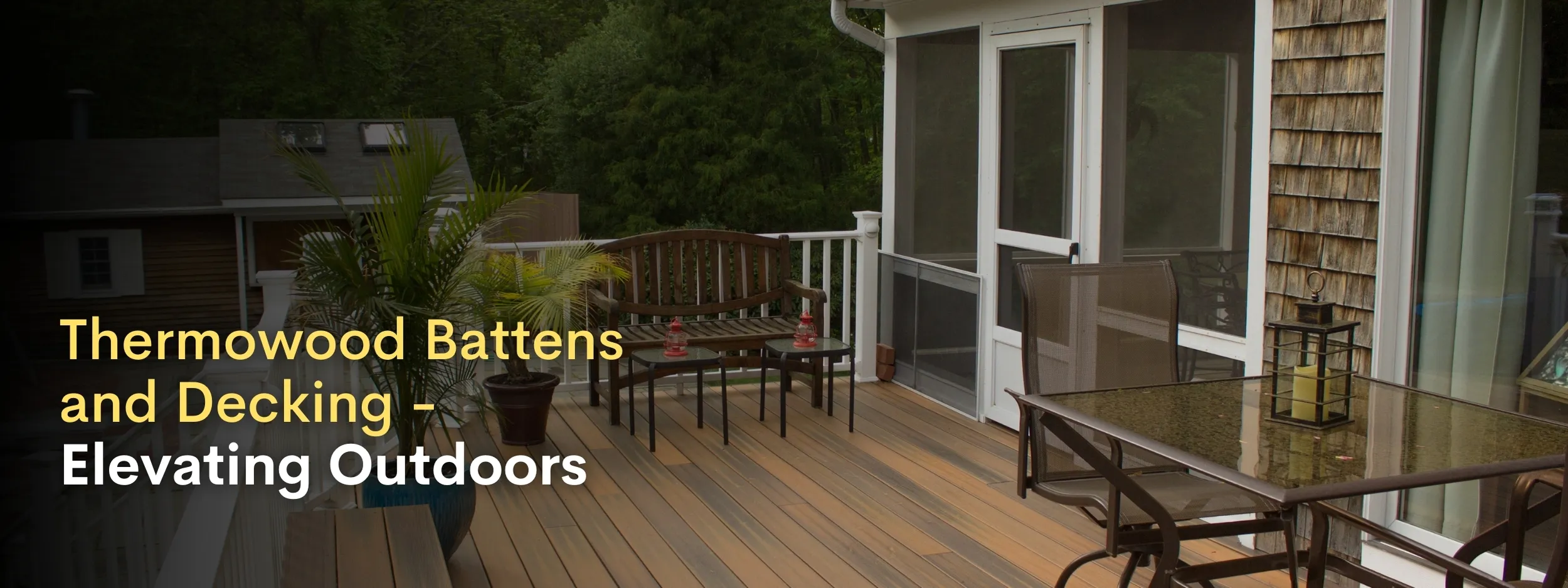Thermowood Battens and Decking - Elevating Outdoors